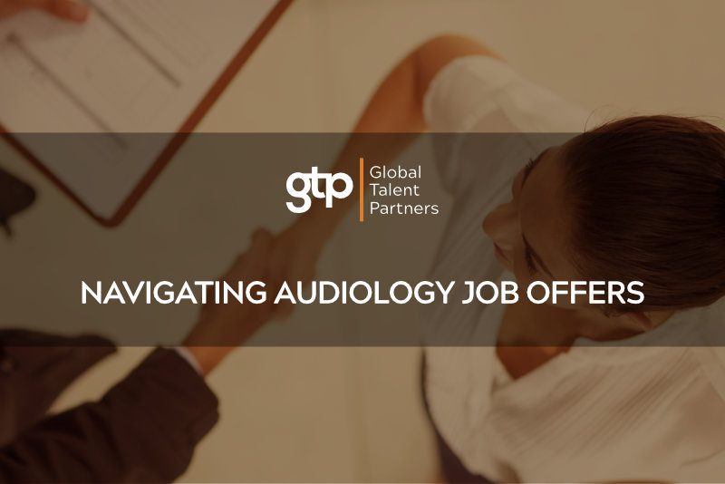 Navigating Audiology Job Offers
