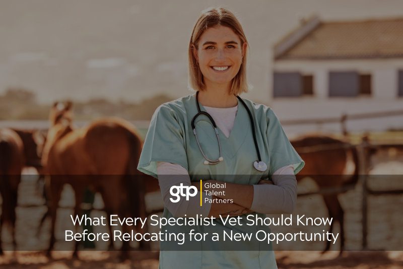 What Every Specialist Vet Should Know Before Relocating for a New Opportunity